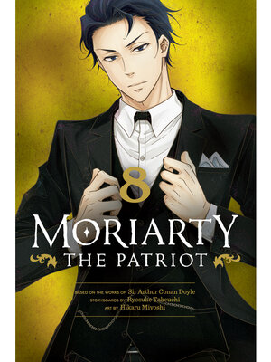 cover image of Moriarty the Patriot, Volume 8